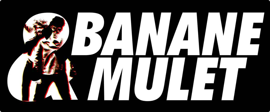 Banane&Mulet